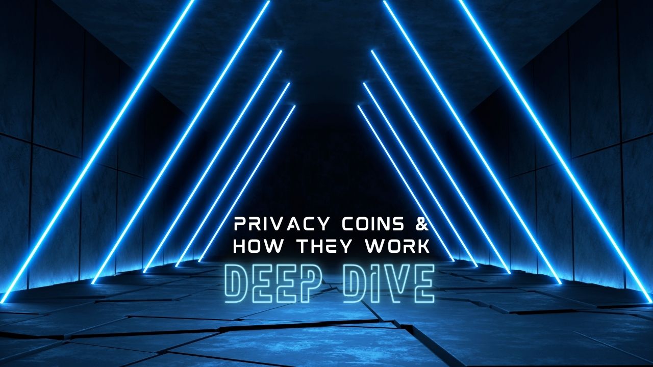 Privacy Coins & How They Work